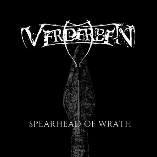 VERDERBEN - Spearhead Of Wrath cover 