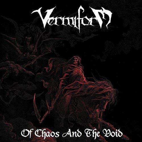 VERMIFORM - Of Chaos and the Void cover 