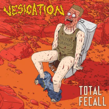 VESICATION - Total Fecall cover 