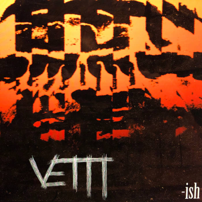 VETTT - -ish cover 