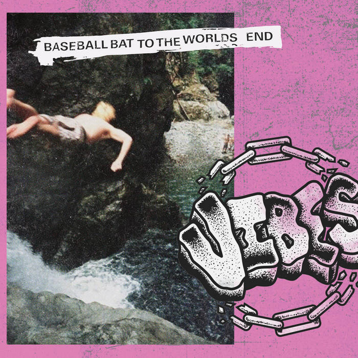 VIBES - Baseball Bat To The Worlds End cover 