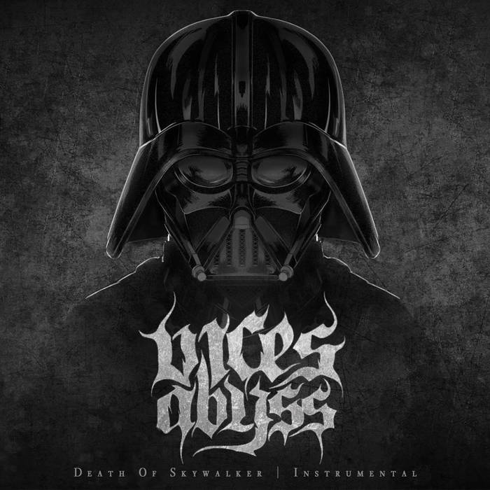 VICES ABYSS - Death Of Skywalker cover 