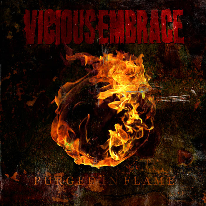 VICIOUS EMBRACE - Purged In Flame cover 