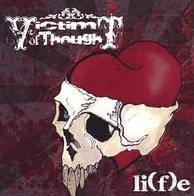 VICTIM OF THOUGHT - Li(f)e cover 