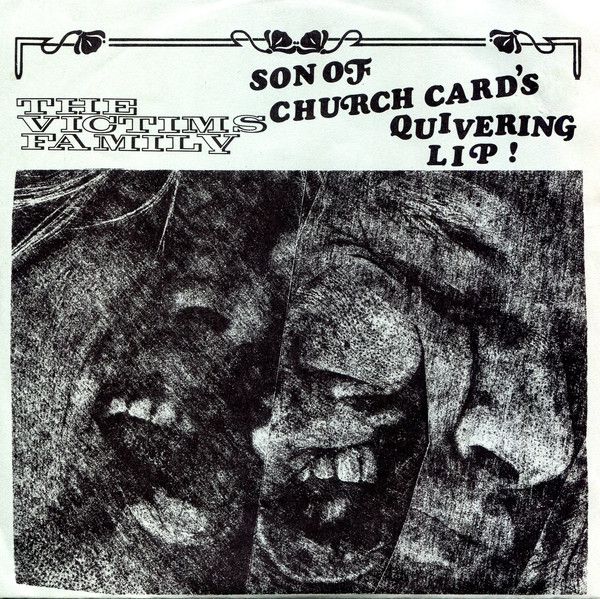 VICTIMS FAMILY - Son Of Church Card's / Quivering Lip! cover 
