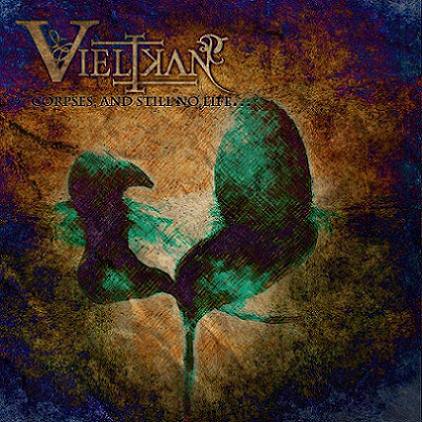 VIELIKAN - Corpses, and Still No Life cover 
