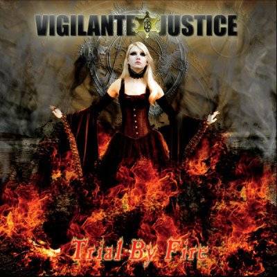 VIGILANTE JUSTICE - Trial By Fire cover 