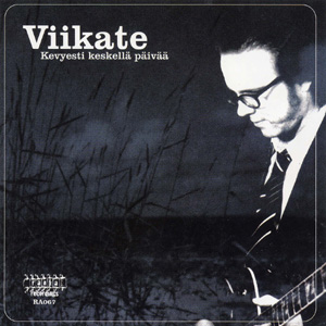 VIIKATE - Kevyesti keskellä päivää cover 