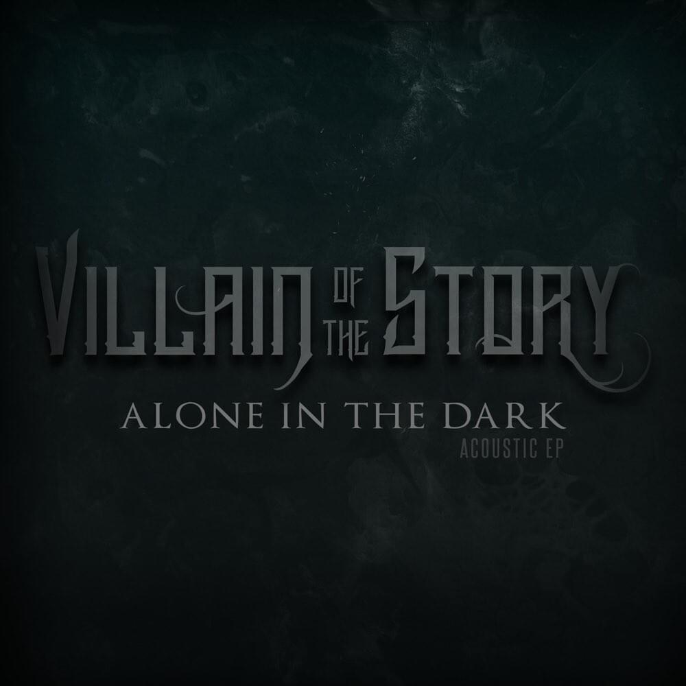VILLAIN OF THE STORY - Alone In The Dark cover 