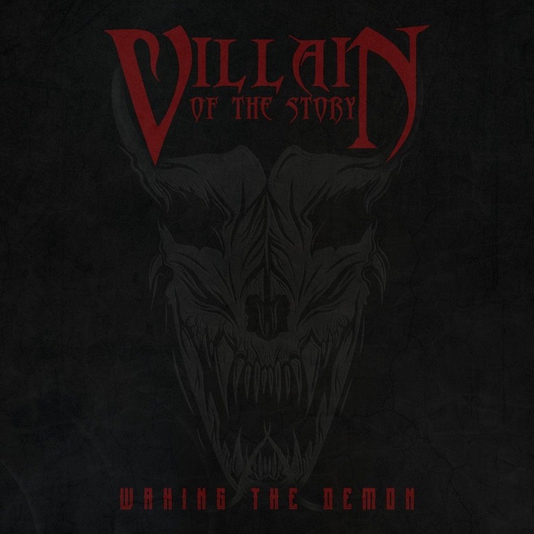 VILLAIN OF THE STORY - Waking The Demon cover 