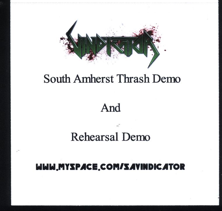 VINDICATOR - South Amherst Thrash/Rehearsal Demo cover 