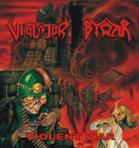 VIOLATOR - Violent War cover 