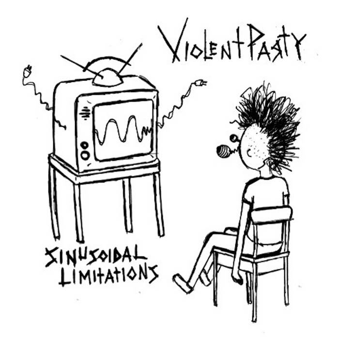 VIOLENT PARTY - Sinusoidal Limitations cover 