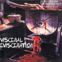 VISCERAL EVISCERATION - Incessant Desire for Palatable Flesh cover 