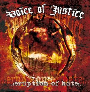 VOICE OF JUSTICE - Eruption Of Hate cover 