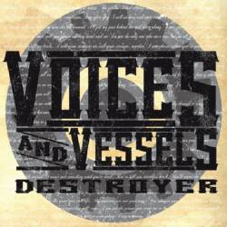 VOICES AND VESSELS - Destroyer cover 