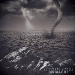 VOICES AND VESSELS - Those Who Deceive cover 