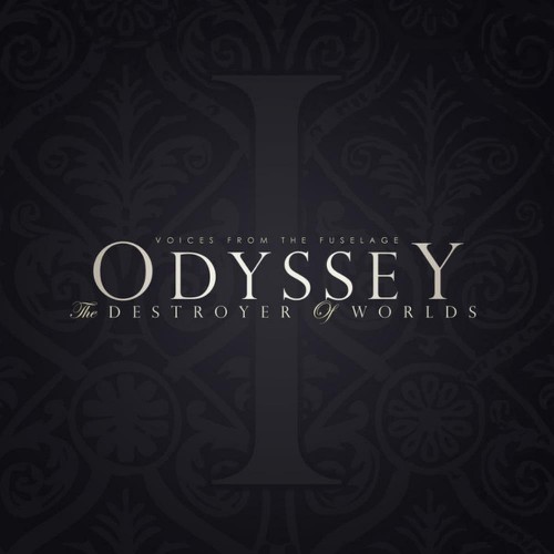 VOICES FROM THE FUSELAGE - Odyssey - The Destroyer Of Worlds cover 