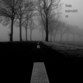 VOIDS - Makeshift EP cover 