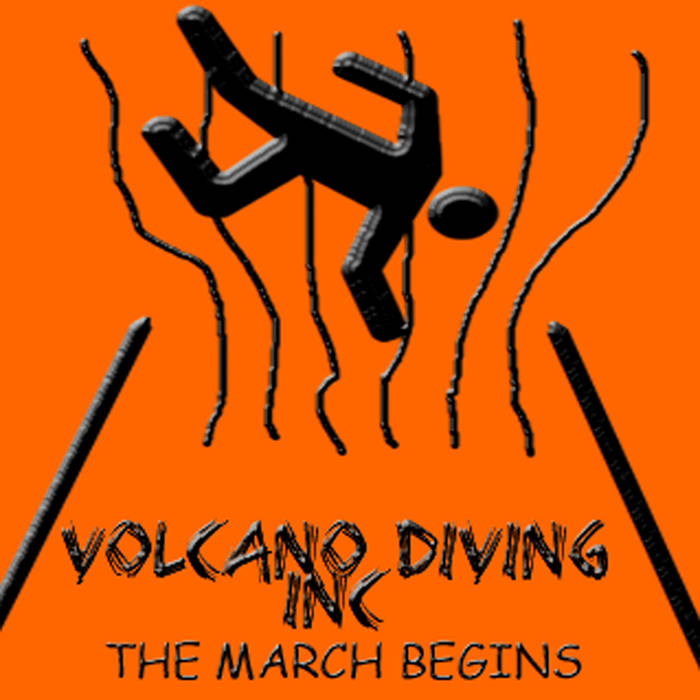 VOLCANO DIVING INC. - The March Begins cover 