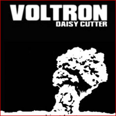 VOLTRON - Daisy Cutter cover 