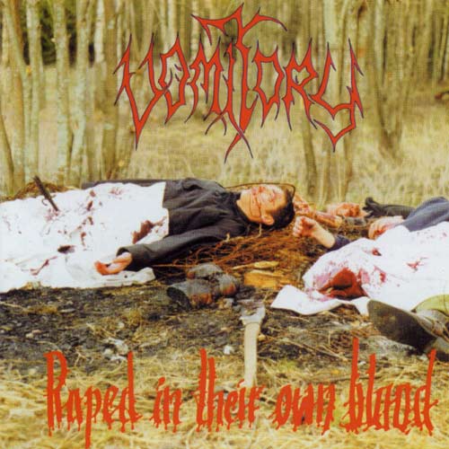 VOMITORY - Raped in Their Own Blood cover 