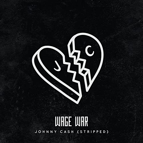 WAGE WAR - Johnny Cash (Stripped) cover 