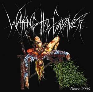 WAKING THE CADAVER - Demo 2006 cover 