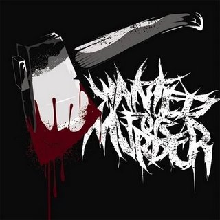 WANTED FOR MURDER - 2007 Demo cover 