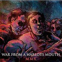 WAR FROM A HARLOTS MOUTH - MMX cover 
