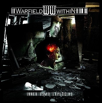 WARFIELD WITHIN - Inner Bomb Exploding cover 