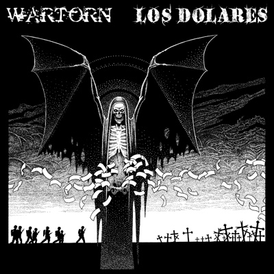 WARTORN - Los Dolares / Wartorn cover 