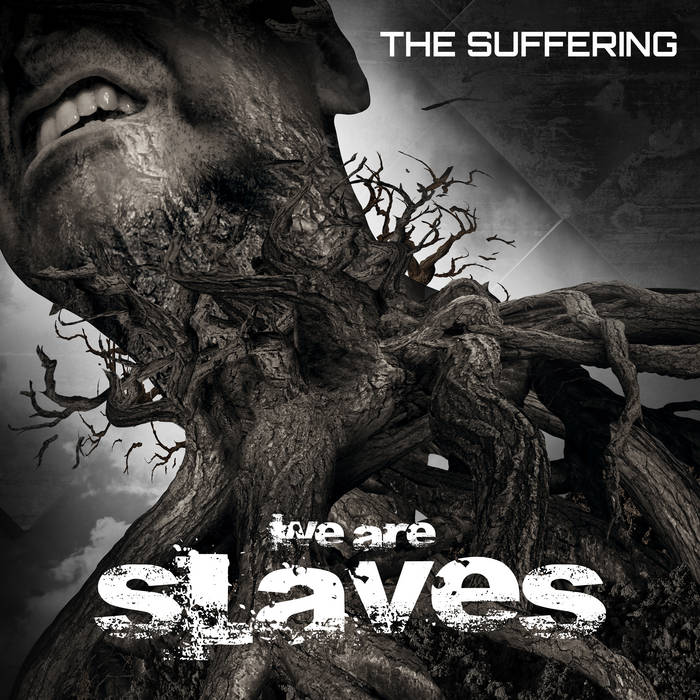 WE ARE SLAVES - The Suffering cover 