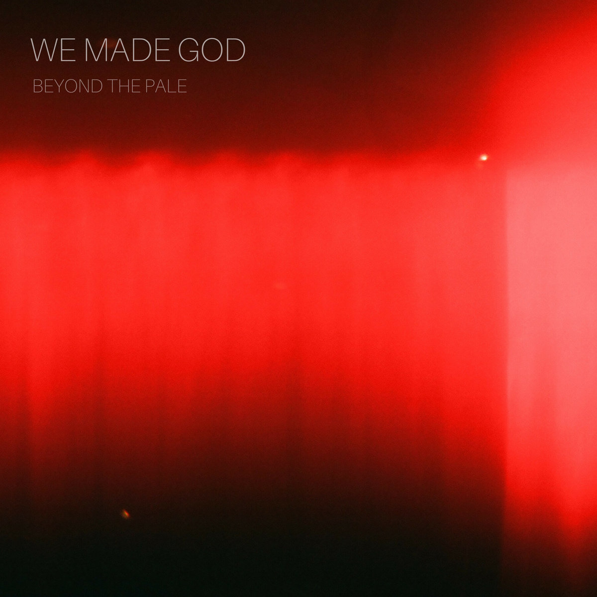WE MADE GOD - Beyond The Pale cover 