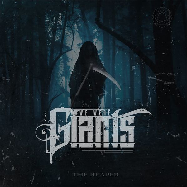 WE WERE GIANTS - The Reaper cover 