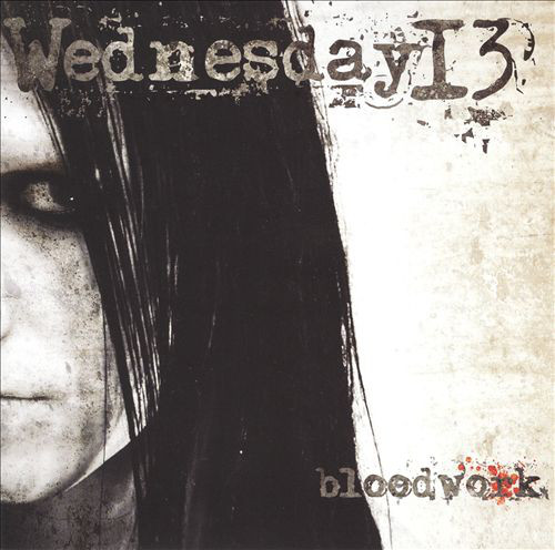 WEDNESDAY 13 - Bloodwork cover 