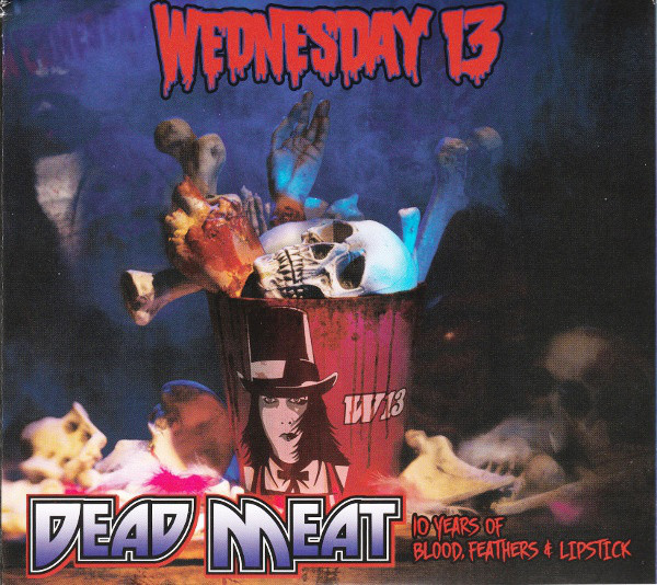 WEDNESDAY 13 - Dead Meat (10 Years of Blood, Feathers & Lipstick) cover 