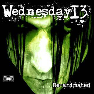 WEDNESDAY 13 - Re-Animated cover 