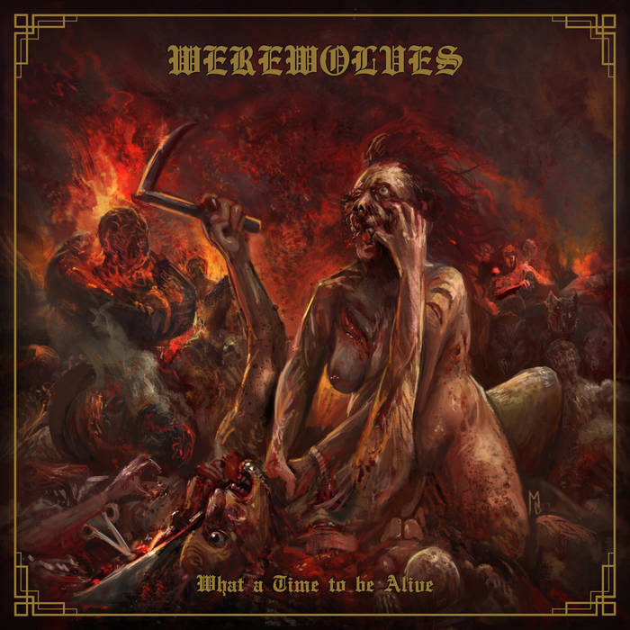 WEREWOLVES - What a Time to Be Alive cover 