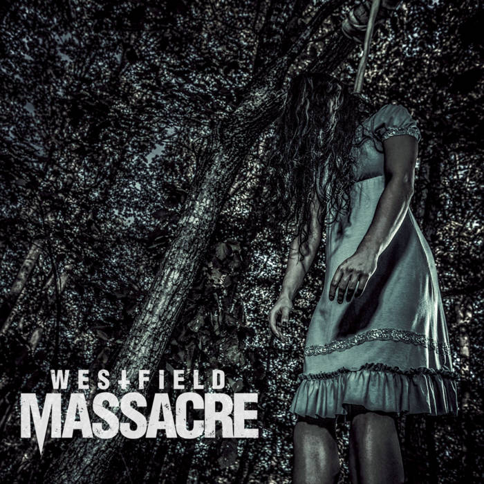 WESTFIELD MASSACRE - Westfield Massacre cover 