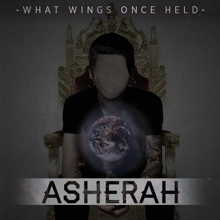 WHAT WINGS ONCE HELD - Asherah cover 