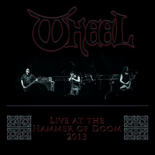 WHEEL - Live At The Hammer Of Doom 2013 cover 