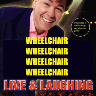 WHEELCHAIR WHEELCHAIR WHEELCHAIR WHEELCHAIR - Live & Laughing cover 