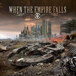 WHEN THE EMPIRE FALLS - When the Empire Falls cover 
