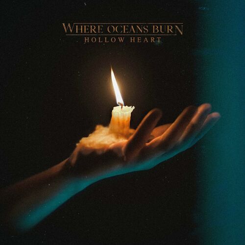 WHERE OCEANS BURN - Hollow Heart cover 