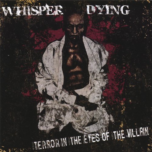 WHISPER DYING - Terror In The Eyes Of The Villain cover 