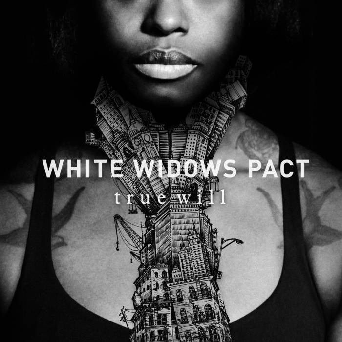 WHITE WIDOWS PACT - True Will cover 