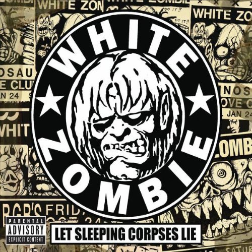 WHITE ZOMBIE - Let Sleeping Corpses Lie cover 