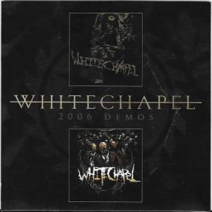WHITECHAPEL - 2006 Demos cover 