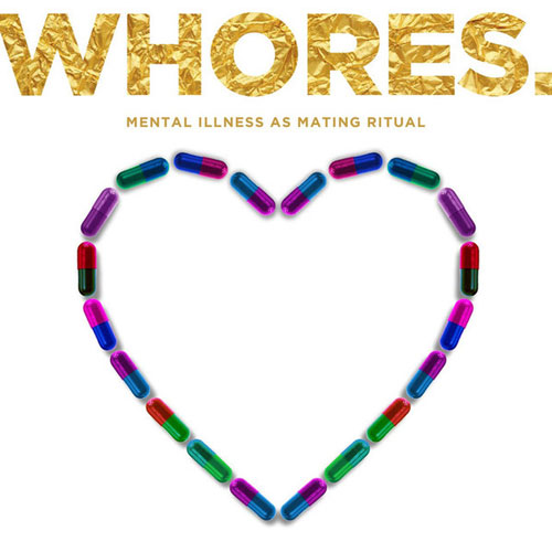 WHORES. - Mental Illness As Mating Ritual cover 